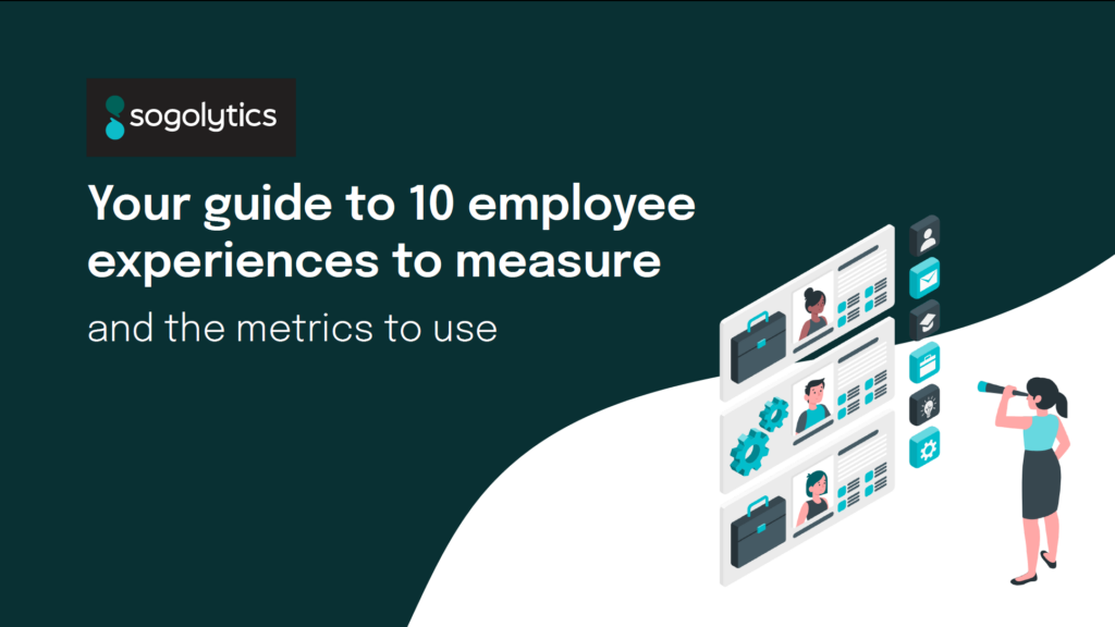 Guide to 10 employee experience metrics